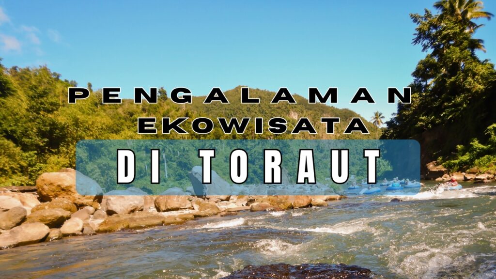 Pengalaman Ekowisata di Toraut Taman Nasional Bogani Nani Wartabone